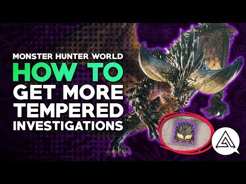 Monster Hunter World | How to Farm Tempered Elder Dragon Investigations