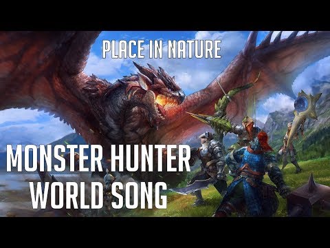 MONSTER HUNTER WORLD SONG – Place In Nature by Miracle Of Sound
