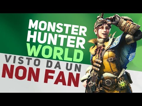 MONSTER HUNTER WORLD visto da un NON FAN
