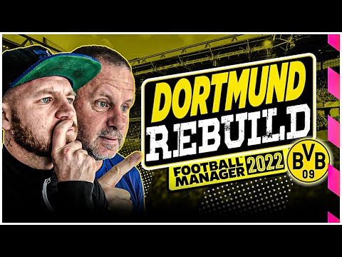 MUST SEE DORTMUND REBUILD | FM22 – Football Manager 2022