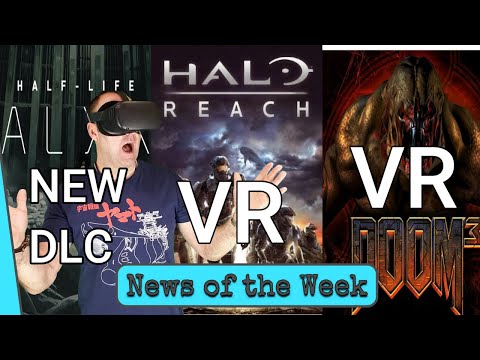 News of the Week: Halo VR, Doom 3 VR, Half Life Alyx DLC and Gorn on Oculus Quest