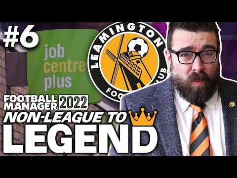 NOT GOING TO PLAN… | Part 6 | LEAMINGTON | Non-League to Legend FM22 | Football Manager 2022