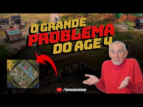 O GRANDE PROBLEMA DO AGE OF EMPIRES 4