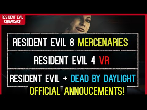 OFFICIAL Resident Evil + DBD Chapter. Resident Evil 4 VR. Resident Evil Village MERCENARIES + Demos.