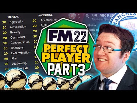 One More Transfer? The Perfect Player in FM22 [Part 3] | Football Manager 2022 Experiment