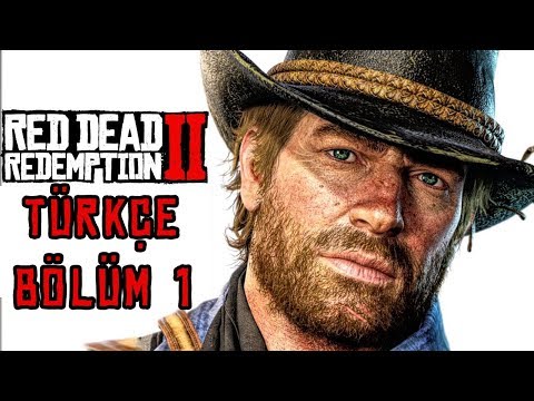 OOO VAHŞİ BATI ! | RED DEAD REDEMPTION 2 TÜRKÇE BÖLÜM 1