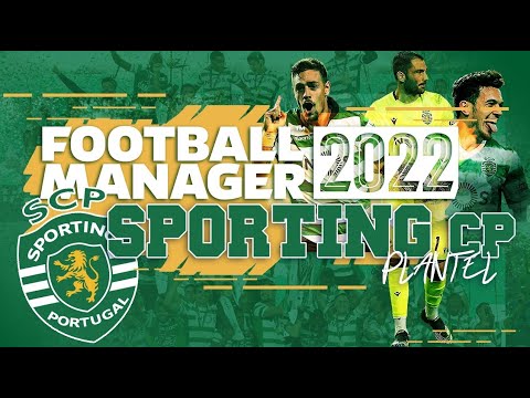 PLANTEL DO SPORTING CP NO FOOTBALL MANAGER 2022