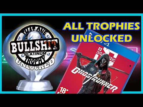 PLATINUM UNLOCKED! GhostRunner on PS4 A Hard Game to Master, but is it a Hard Platinum? All Trophies