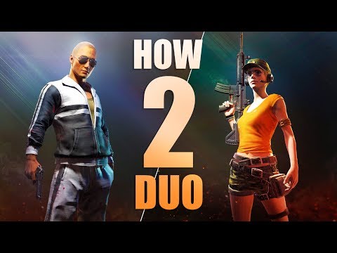 PLAYERUNKNOWN’S BATTLEGROUNDS DUO’s GUIDE – Communication – Teamwork (Battlegrounds DUO – PUBG DUO)