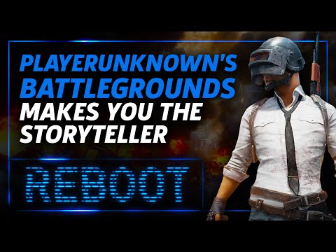 Playerunknown's Battlegrounds Makes You the Storyteller – Reboot Episode 10