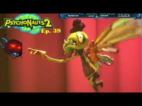Playing Psychonauts 2 | Ep. 39 | Above a mouthful of nails