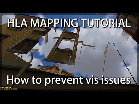 Preventing Vis Issues, Half life alyx mapping tutorial