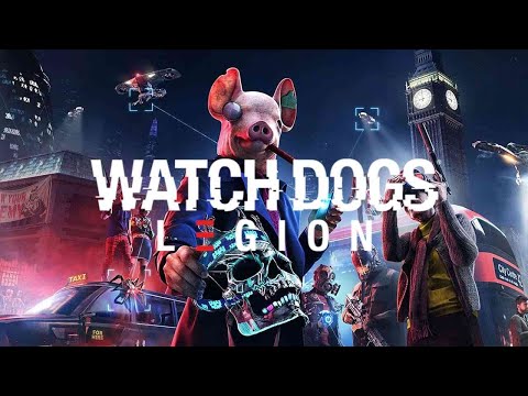 Prima oră de… Watch Dogs: LEGION!