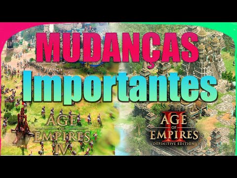 PRINCIPAIS MUDANÇAS DO AGE OF EMPIRES 4