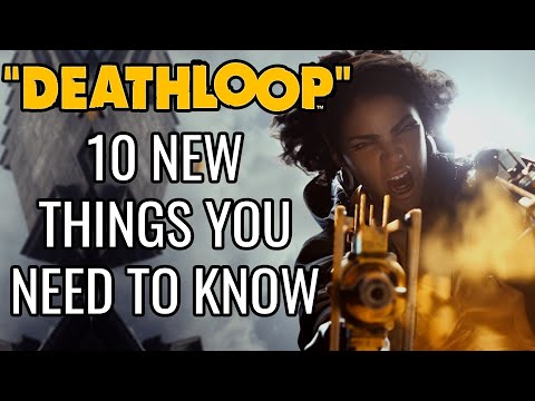 PS5 Exclusive DEATHLOOP – 10 NEW Things You Need To Know