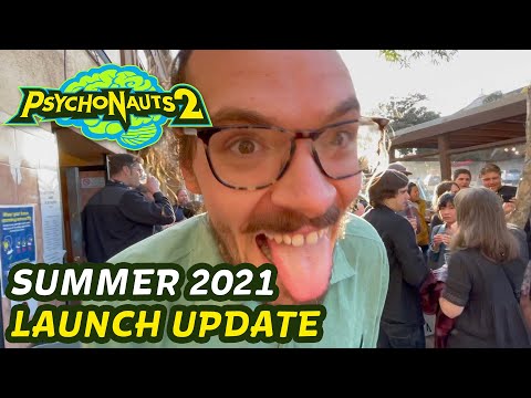 Psychonauts 2 · Summer 2021 LAUNCH Update