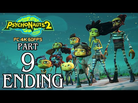 PSYCHONAUTS 2 ENDING Walkthrough PART 9 (PC) Gameplay No Commentary @ 4K 60ᶠᵖˢ ✔