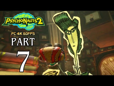 PSYCHONAUTS 2 Walkthrough PART 7 (PC) Gameplay No Commentary @ 4K 60ᶠᵖˢ ✔