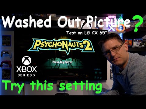 Psychonauts 2 – Washed Out / Foggy Picture? Try this Setting