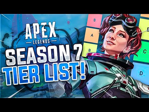 RANKING EVERY LEGEND ON APEX LEGENDS IN SEASON 7 (TIER LIST)
