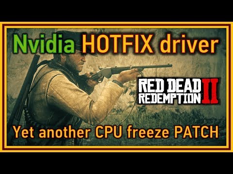 Red Dead Redemption 2 PC – Nvidia Hotfix Driver (441.34) – CPU stutter/freeze fix (again)