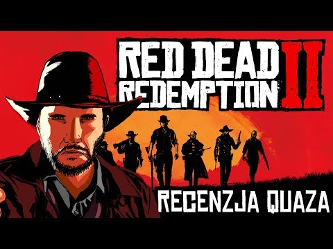 Red Dead Redemption II – recenzja quaza