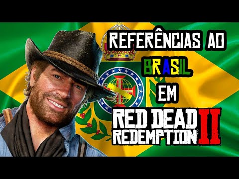 REFERÊNCIAS AO BRASIL NO RED DEAD REDEMPTION 2