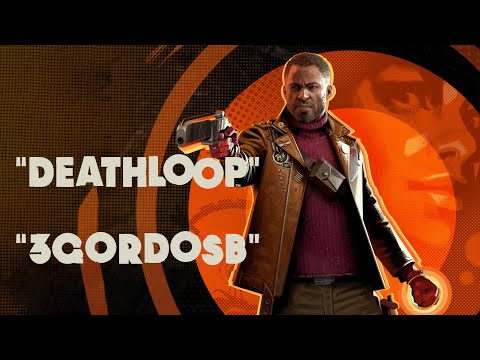 Reseña Deathloop | 3GB