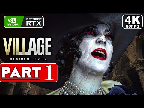 RESIDENT EVIL 8 VILLAGE Gameplay Walkthrough Part 1 FULL GAME [4K 60FPS PC] – No Commentary