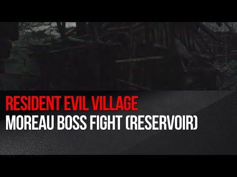 Resident Evil Village – Moreau boss fight (Reservoir)
