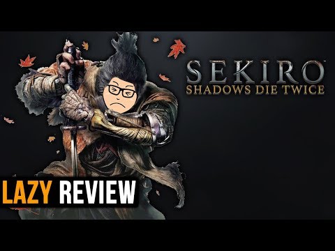 Review Sekiro Shadows Die Twice – MATI TERUS SAMPE TAMAT | Lazy Review