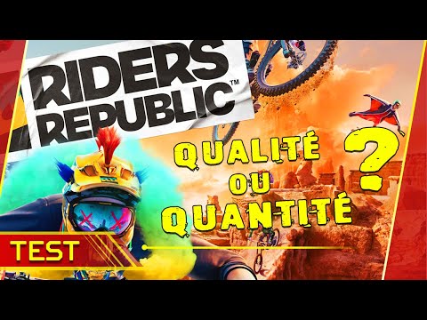 RIDERS REPUBLIC, QUANTITÉ ne RIME PAS toujours avec QUALITÉ