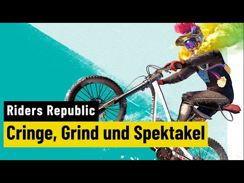 Riders Republic | REVIEW | Dr. Jekyll und Mr. Grind