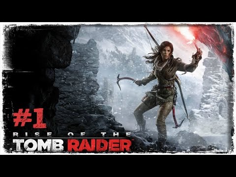 Rise of the Tomb Raider #1 [XBOX One / TÜRKÇE]
