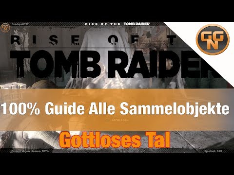 Rise of the Tomb Raider – 100% Gottloses Tal – Alle Sammelgegenstände Fundorte