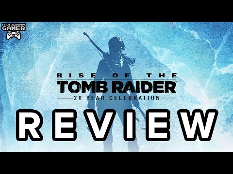 Rise of the Tomb Raider: 20 Year Celebration – Review