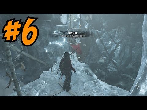 RISE OF THE TOMB RAIDER [6] ★ "The Ice Ship Challenge Tomb" Let's Play / Walkthrough