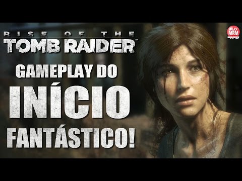 RISE OF THE TOMB RAIDER – Gameplay do INÍCIO em Português PT-BR