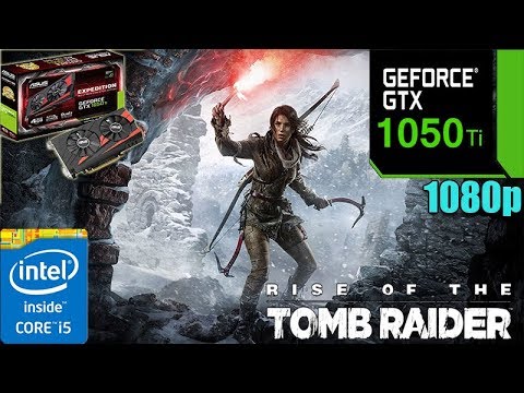 Rise of the Tomb Raider GTX 1050TI 4GB | High settings | 1080p