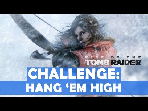 Rise of the Tomb Raider – Hang 'em High Challenge Walkthrough (7 Incense Burners Shot)