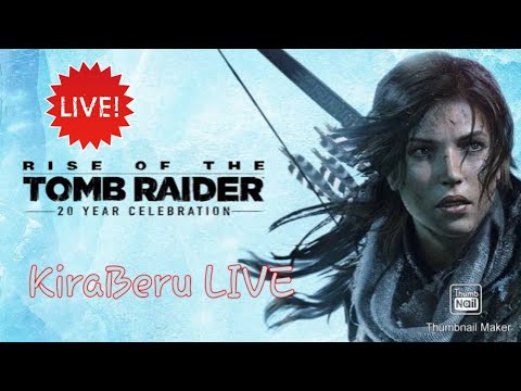 Rise of the Tomb Raider live 3