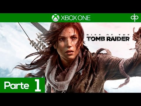 Rise of the Tomb Raider parte 1 Gameplay Español XboxOne | Prologo (Primera Hora) 1080p