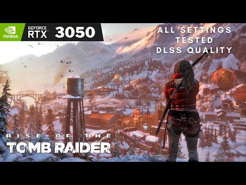 Rise of the Tomb Raider – RTX 3050 (All Settings Tested DLSS Quality) – MSI GF63 Thin