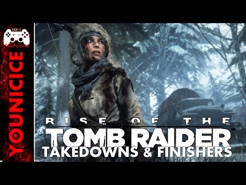 Rise Of The Tomb Raider Takedowns & Finishers | Finishing Moves | Kill Compilation | Kill Montage