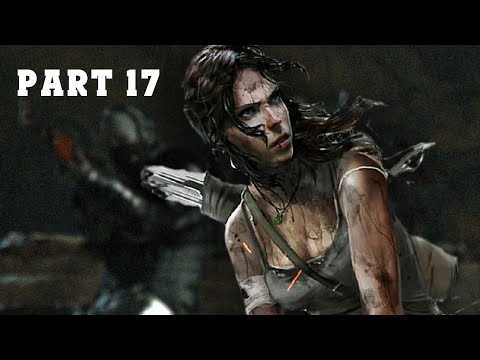 Rise of the Tomb Raider Walkthrough Gameplay Part 17 – Find it and Escape (2015)