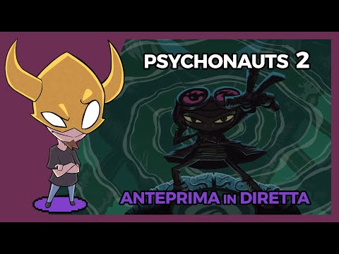 Sabaku w/ Psychonauts 2 –  DirettAnteprima
