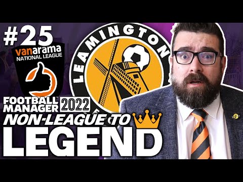 SEASON 4 STARTS HERE! | Part 25 | LEAMINGTON | Non-League to Legend FM22 | Football Manager 2022