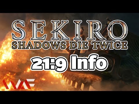 Sekiro: Shadows Die Twice | 21:9 Info