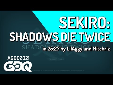 Sekiro: Shadows Die Twice by LilAggy and Mitchriz in 25:27 – Awesome Games Done Quick 2021 Online