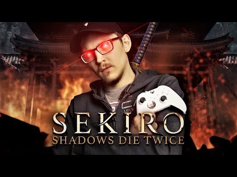SEKIRO: SHADOWS DIE TWICE – РУКОЖОПЫМ НЕ ИГРАТЬ [ОБЗОР]